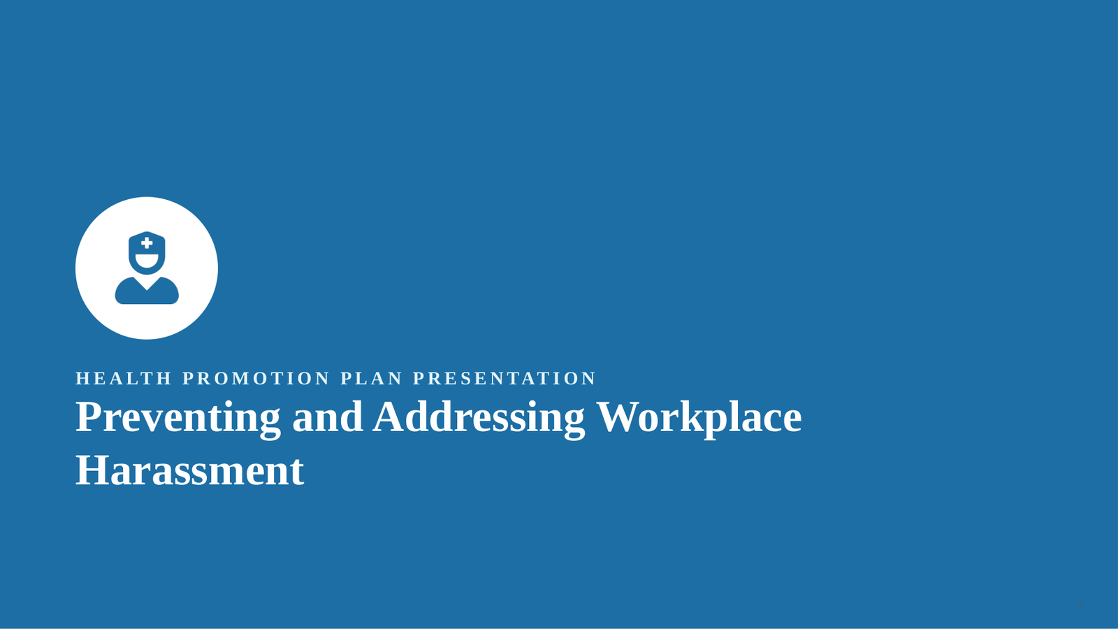 NURS FPX 4055 Assessment 4: Health Promotion Plan Presentation (Workplace harassment) 4055 a4 1 slide 01 png